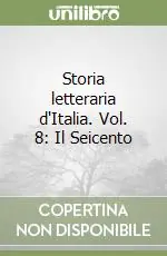 Spedizione Espresso Storia letteraria d‘Italia. Vol. 8 Il Seicento