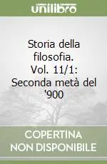 Storia della filosofia. Vol. 11/1 Seconda metà del ‘900 Prezzo Scontato