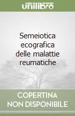 Ultimissimo Modello Semeiotica ecografica delle malattie reumatiche