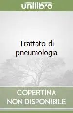 Trattato di pneumologia Offerta Speciale