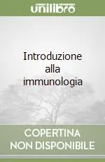 Introduzione alla immunologia Prezzo Conveniente