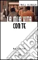 Esclusivo La mia vita con te. Suor Bice Levet