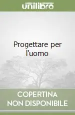 Must-Have Progettare per l‘uomo