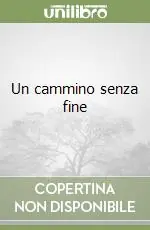 Occasione Un cammino senza fine