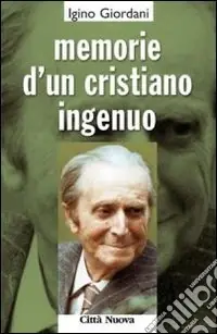 Memorie d‘un cristiano ingenuo Professionale