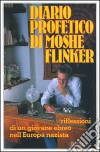 Acquista Ora Diario profetico (1942-1943). Riflessioni di un giovane ebreo nell‘Europa nazista