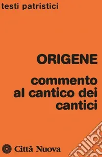 Commento al Cantico dei cantici Più Venduto