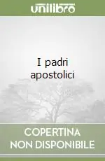 Scelto Dai Clienti I padri apostolici