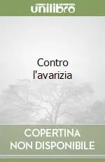 Promozione Esclusiva Contro l‘avarizia