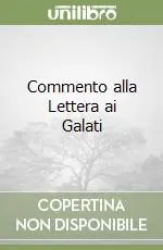 Pagamento Sicuro Commento alla Lettera ai Galati