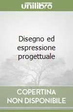 Offerta Disegno ed espressione progettuale