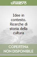 Promozione Idee in contesto. Ricerche di storia della cultura