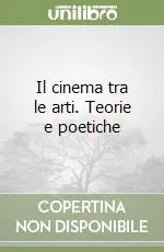 Il cinema tra le arti. Teorie e poetiche Affare