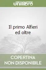 Il primo Alfieri ed oltre Ultima Occasione