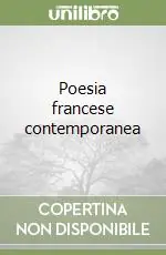 Super Prezzo Poesia francese contemporanea