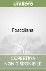 Foscoliana Ordina Subito