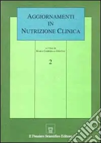 Aggiornamenti in nutrizione clinica. Vol. 2 Spedizione Espresso