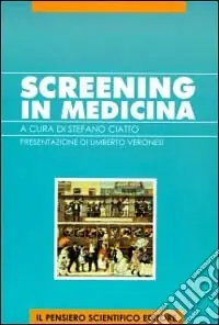 Screening in medicina. Guida per il medico Consegna Rapida