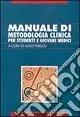 Sconto Manuale di metodologia clinica per studenti e giovani medici