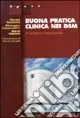 Must-Have Buona pratica clinica nei DSM. Procedure e linee-guida