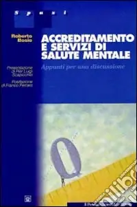 Scelto Dai Clienti Accreditamento e servizi di salute mentale. Appunti per una discussione