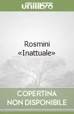 Nuova Collezione Rosmini «Inattuale»