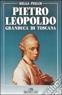 A Buon Prezzo Pietro Leopoldo granduca di Toscana