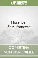 Florence. Ediz. francese Miglior Prezzo