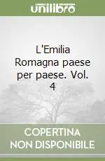 L‘Emilia Romagna paese per paese. Vol. 4 Super Prezzo