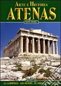 Arte e historia de Atenas Quantità Limitata