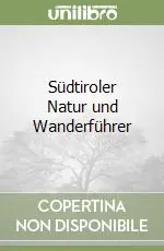 Nuova Collezione Südtiroler Natur und Wanderführer