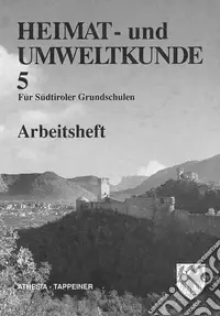 Compra Online Heimat-u. Umweltkunde 5 für Südtiroler Grundschulen