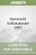 Reimmichl Volkskalender 1997 Prezzo Scontato