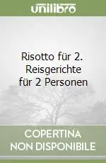 Risotto für 2. Reisgerichte für 2 Personen Promozione