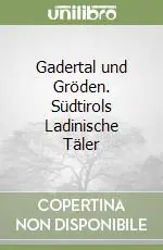 Soddisfatti O Rimborsati Gadertal und Gröden. Südtirols Ladinische Täler