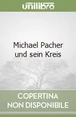 Promozione Esclusiva Michael Pacher und sein Kreis
