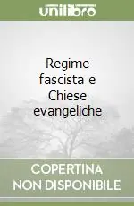 Compra Oggi Stesso Regime fascista e Chiese evangeliche