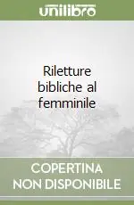 Riletture bibliche al femminile Nuovo Arrivo