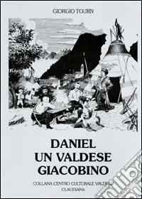 Daniel, un valdese giacobino Solo Oggi