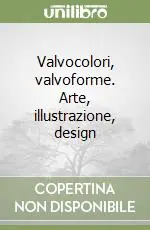 Consegna Rapida Valvocolori, valvoforme. Arte, illustrazione, design