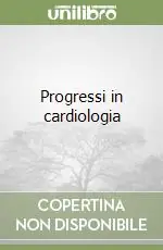 Vendita Finale Progressi in cardiologia