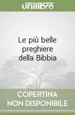 Saldi Le più belle preghiere della Bibbia