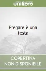 Pregare è una festa Ultimissimo Modello