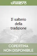 Di Tendenza Il salterio della tradizione