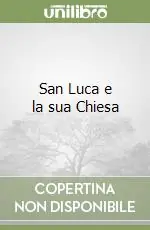 Sconto San Luca e la sua Chiesa