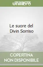 Offerta Limitata Le suore del Divin Sorriso