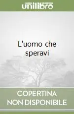 Spedizione Espresso L‘uomo che speravi