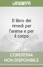 Di Tendenza Il libro dei rimedi per l‘anima e per il corpo