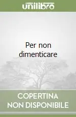Per non dimenticare Ordina Subito