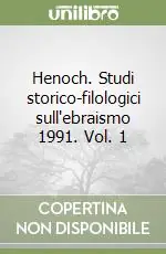 Henoch. Studi storico-filologici sull‘ebraismo 1991. Vol. 1 Occasione